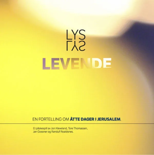 Lys, lys levende