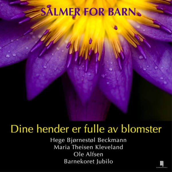 Dine hender er fulle av blomster