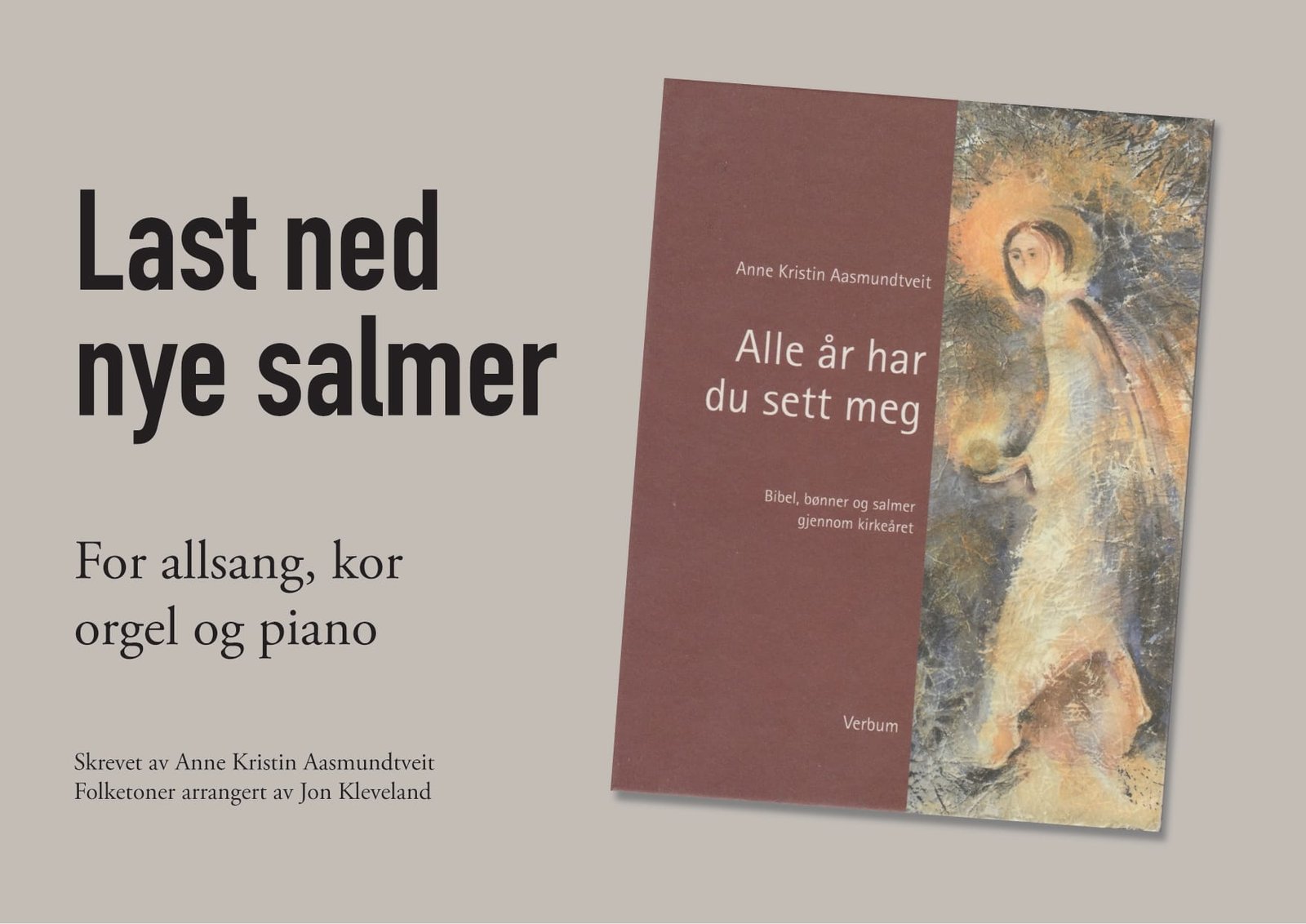 Ny salmer for allsang, kor og akkompagnement